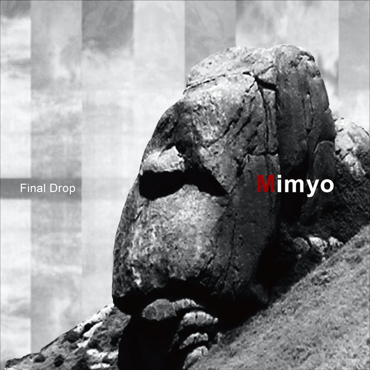 Final Drop 20年ぶりの新作「Mimyo」
